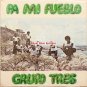 Grupo Tres - Pa Mi Pueblo (Grabaciones Salsa)