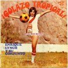 Enrique Lynch Y Su Conjunto - Golazo Tropical! (Sono Radio)