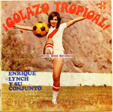 Enrique Lynch Y Su Conjunto - Golazo Tropical! (Sono Radio)