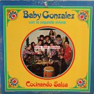 Baby Gonzalez Con La Orquesta Riviera - Cocinando Salsa (Cotique)