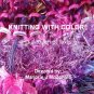 KNITTING WITH COLOR! and a touch of texture DVD Instructional Video