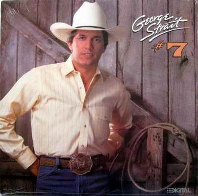 George Strait - #7 LP – MCA 1986 Sealed