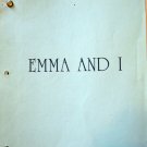 EMMA AND I--TV Movie Script, Final Draft 1983--New Print