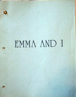EMMA AND I--TV Movie Script, Final Draft 1983--New Print
