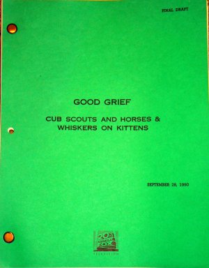 GOOD GRIEF--TV Series Script, Final Draft 1990