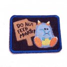 Do Not Feed Monster Embroidered Denim Iron on Patch
