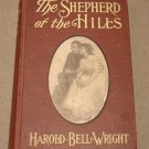 RARE The Shepherd of The Hills" Harold Bell Wright 1907