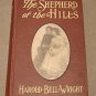 RARE The Shepherd of The Hills" Harold Bell Wright 1907