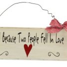 Wooden Plaque Fell in Love
