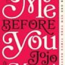 Me Before You - Paperback By Moyes, Jojo