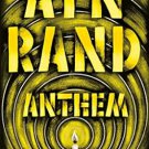 Anthem: Anniversary Edition - Mass Market Paperback By Rand, Ayn