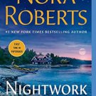 Nightwork: A Novel - Paperback By Roberts, Nora - GOOD