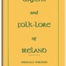 Myths and Folk-lore of Ireland