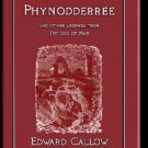 The Phynodderree