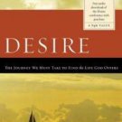 USED - Desire by John Eldredge (2007, Paperback)