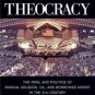 NEW - American Theocracy: The Peril and Politics of Radical... (Hardcover)