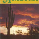 Scenic Pictorial Tour of Arizona "The Grand Canyon State"