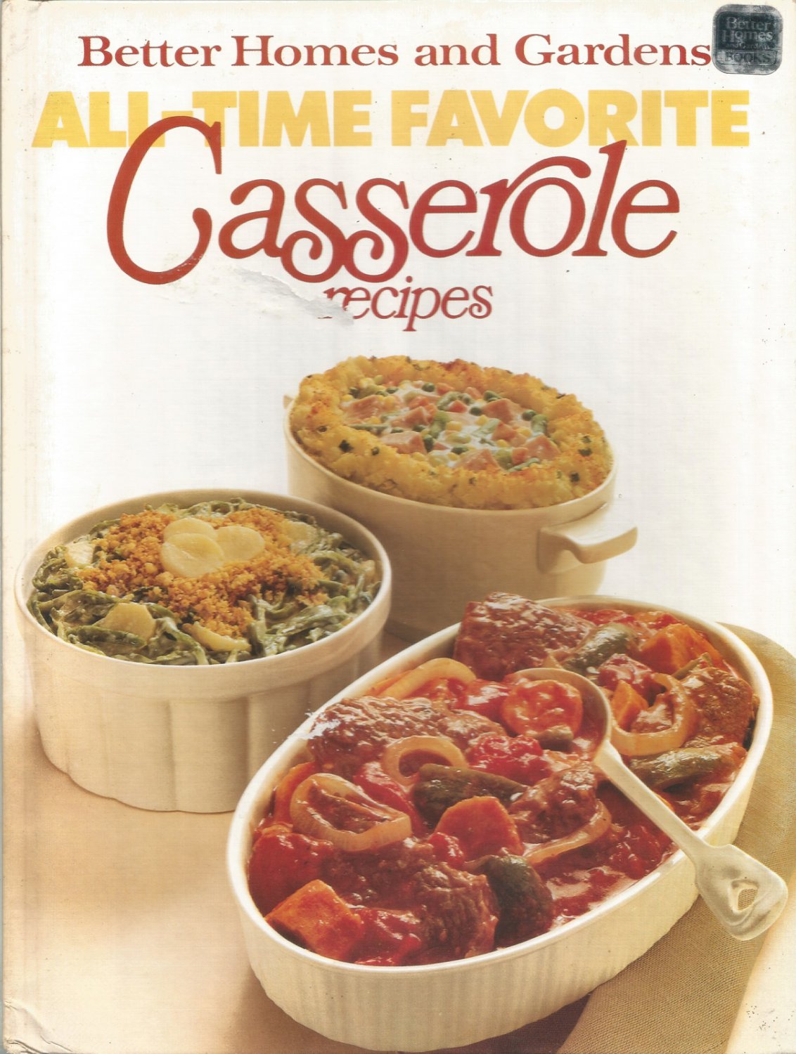 Better Homes and Gardens.- all time favorite- Casserole Recipes