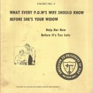 What Every P.O.W's wife should know before she's your Widow- Packet No. 5