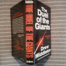 1978 - The Duel of the Giants by Drew Middleton