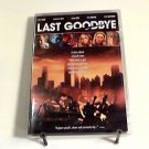 Last Goodbye (2004) NEW DVD
