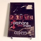 Orphans and Angels (2003) NEW DVD
