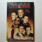 Luck of the Draw (2001) NEW DVD