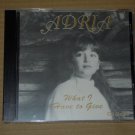 Adria - What I Have to Give (1994) NEW CD SINGLE