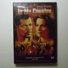 In My Country (2004) NEW DVD