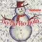 bo-Ho-Ho-Hola by bohola
