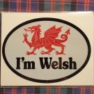 I'm Welsh Sticker
