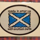 Made In America with Scottish Parts Sticker