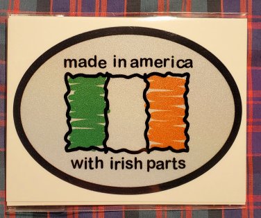 Made In America with Irish Parts Sticker