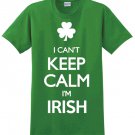 I Can't Keep Calm I'm Irish T-shirt - EXTRA LARGE