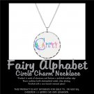 FAIRY ALPHABET | personalizable circle charm necklace