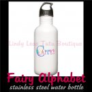 FAIRY ALPHABET | personalizable stainless steel water bottle