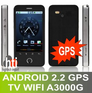 WHOLESALE PRICE Android 2.2 Smart phone A3000G GPS version 3.2 inch Quad Band Dual Sims, WIFI, TV