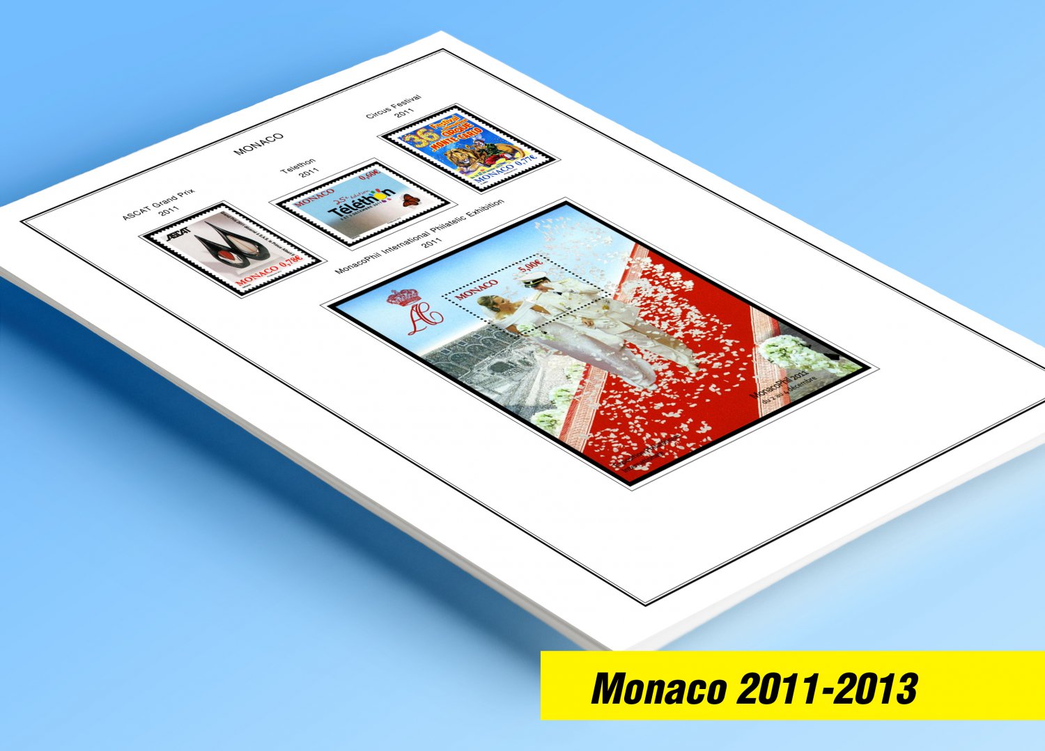 COLOR PRINTED MONACO 2011-2013 STAMP ALBUM PAGES (19 illustrated pages)