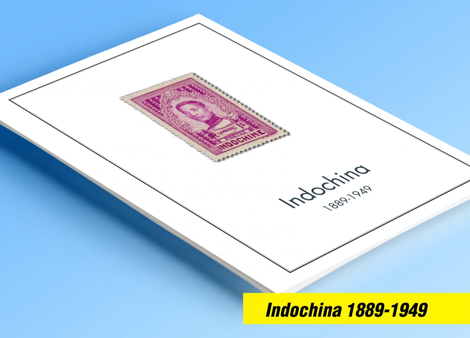 COLOR PRINTED INDOCHINA 1889-1949 STAMP ALBUM PAGES (35 illustrated pages)