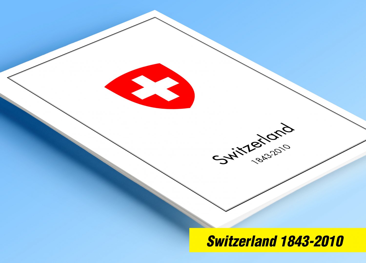 Download COLOR PRINTED SWITZERLAND 1843-2010 STAMP ALBUM PAGES (214 illustrated pages)