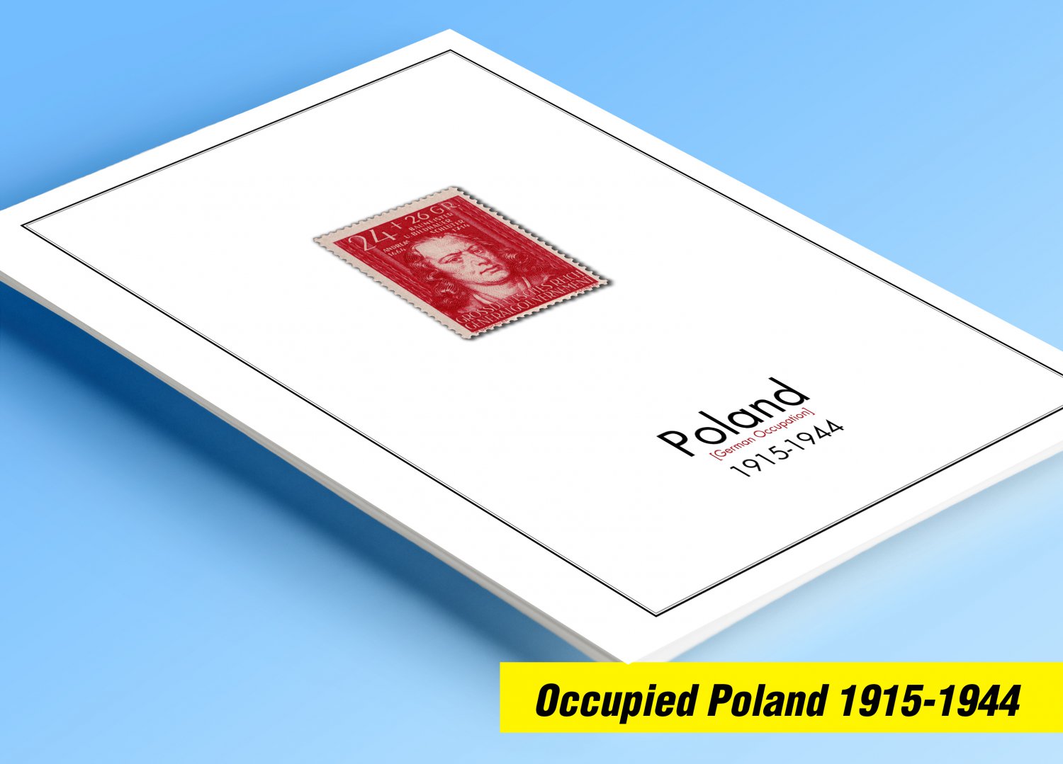 OCCUPIED POLAND 1915-1944 COLOR PRINTED STAMP ALBUM PAGES (15 illustrated pages)