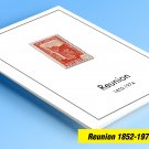 COLOR PRINTED REUNION 1852-1974 STAMP ALBUM PAGES (47 illustrated pages)