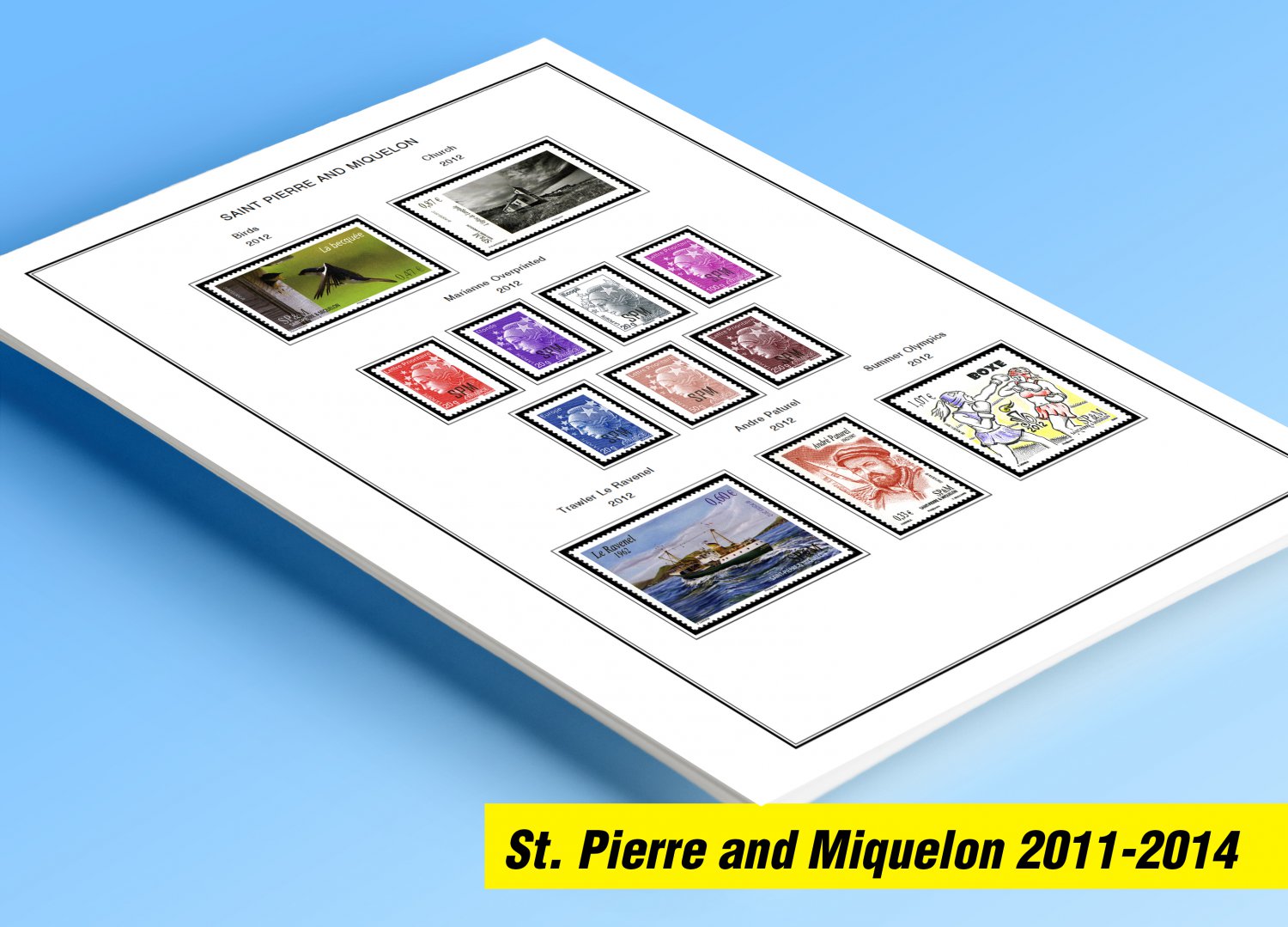 COLOR PRINTED ST. PIERRE AND MIQUELON 2011-2014 STAMP ALBUM PAGES (17 illustrated pages)
