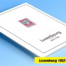 COLOR PRINTED LUXEMBOURG [CLASS.] 1852-1940 STAMP ALBUM PAGES (37 illustrated pages)