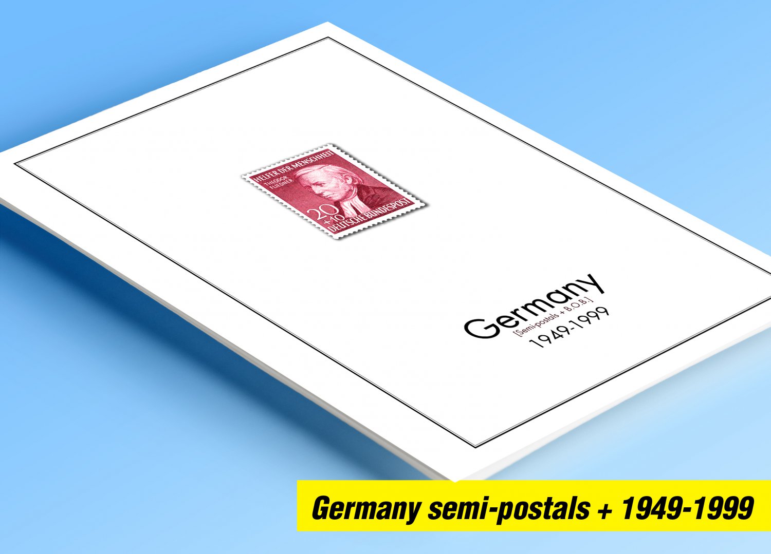 COLOR PRINTED GERMANY SEMI-POSTALS + 1949-1999 STAMP ALBUM PAGES (66-illustrated pages)