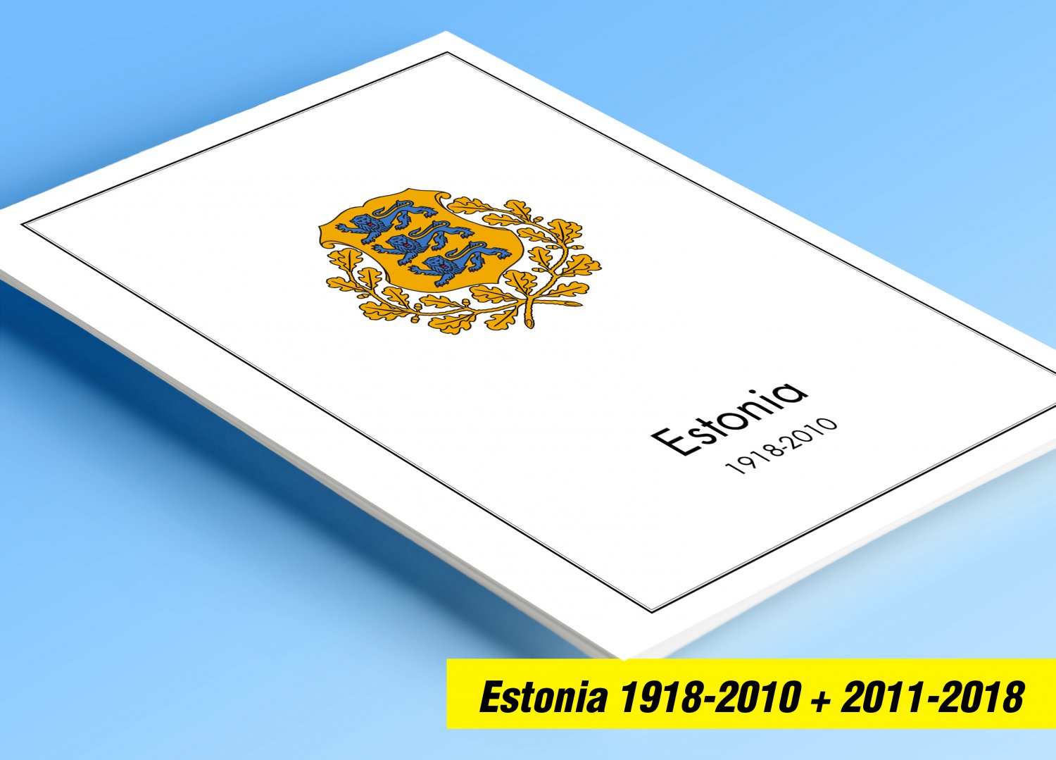 COLOR PRINTED ESTONIA 1918-2010 + 2011-2018 STAMP ALBUM PAGES (103 illustrated pages)