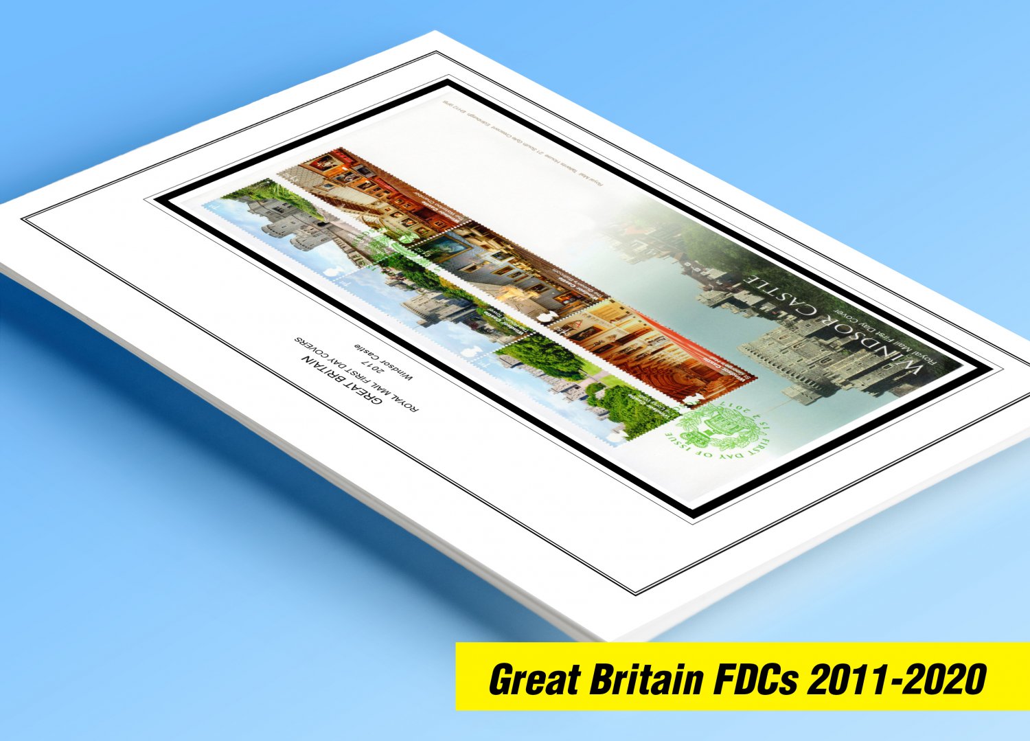 COLOR PRINTED GREAT BRITAIN FDCs 2011-2020 STAMP ALBUM PAGES (310 illustrated pages)
