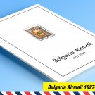 COLOR PRINTED BULGARIA AIRMAIL 1927-1989 STAMP ALBUM PAGES (20 illustrated pages)