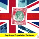 GREAT BRITAIN KING GEORGE VI SPECIALIZED PDF DIGITAL CATALOGUES (4300+ pages)