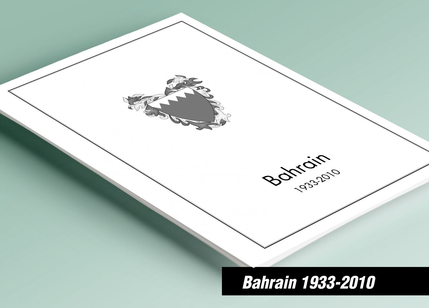 PRINTED BAHRAIN 1933-2010 STAMP ALBUM PAGES (104 pages)